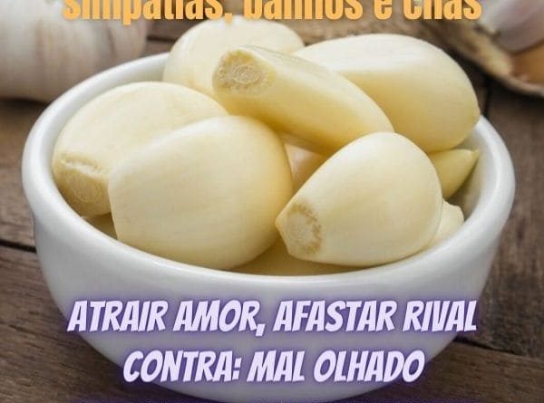 Alho forças do mal disfunção erétil chás simpatias